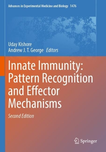 Innate Immunity: Pattern Recognition and Effector Mechanisms. Second Edition 2025
