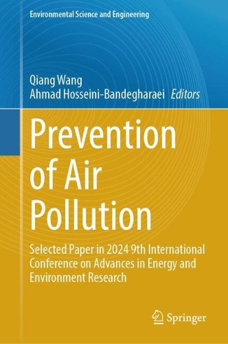 Prevention of Air Pollution: Selected Paper in 2024 9th International Conference on Advances in Energy and Environment Research.