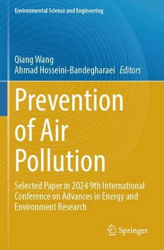 Prevention of Air Pollution: Selected Paper in 2024 9th International Conference on Advances in Energy and Environment Research.