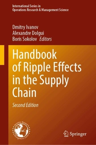 Handbook of Ripple Effects in the Supply Chain.