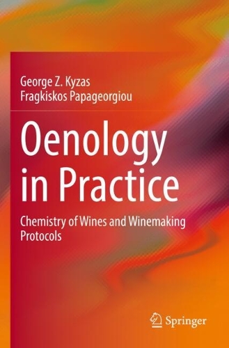 Oenology in Practice: Chemistry of Wines and Winemaking Protocols.