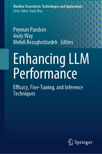 Enhancing LLM Performance: Efficacy, Fine-Tuning, and Inference Techniques.