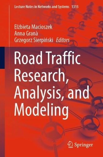 Road Traffic Research, Analysis, and Modeling.