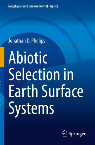 Abiotic Selection in Earth Surface Systems.