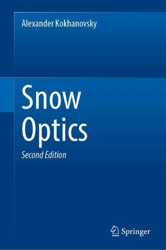 Snow Optics. Second Edition 2025