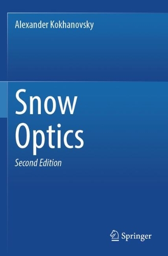 Snow Optics. Second Edition 2025