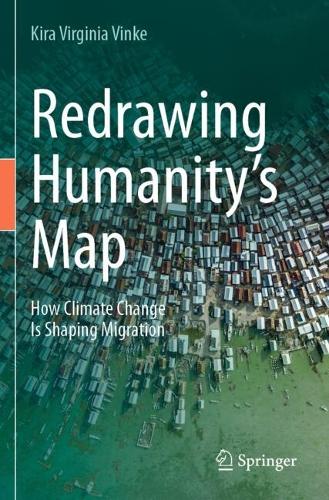 Redrawing Humanity's Map: How Climate Change Is Shaping Migration.