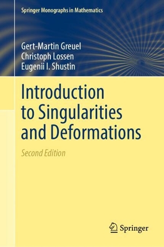 Introduction to Singularities and Deformations.