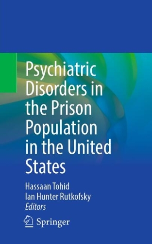 Psychiatric Disorders in the Prison Population in the United States.