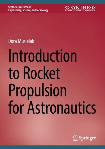 Introduction to Rocket Propulsion for Astronautics.