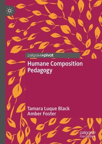 Humane Composition Pedagogy.
