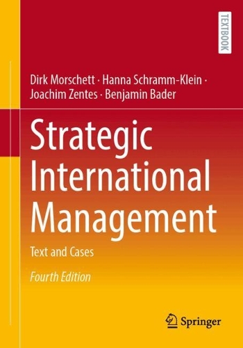 Strategic International Management: Text and Cases. Fourth Edition 2025