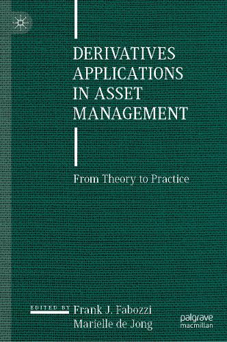 Derivatives Applications in Asset Management