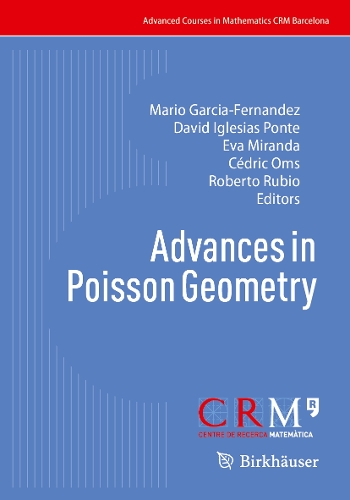 Advances in Poisson Geometry.
