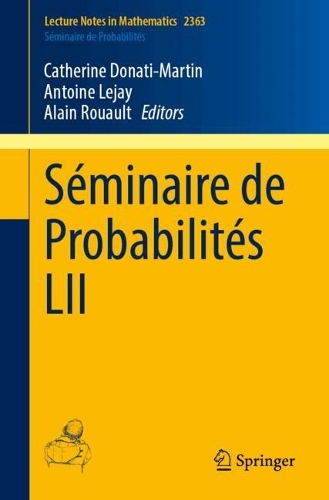 Seminaire de Probabilites LII.