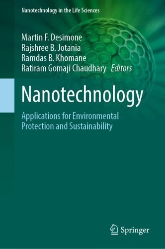 Nanotechnology: Applications for Environmental Protection and Sustainability.
