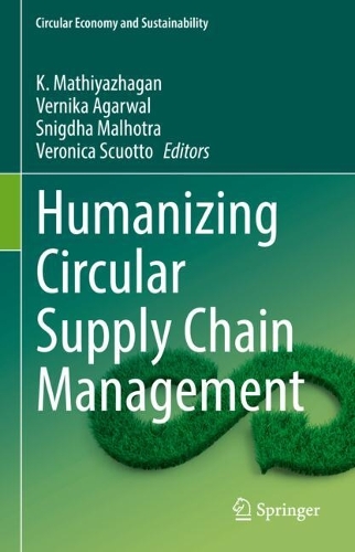 Humanizing Circular Supply Chain Management.