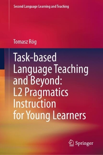 Task-based Language Teaching and Beyond