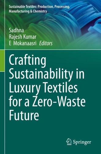 Crafting Sustainability in Luxury Textiles for a Zero-Waste Future.
