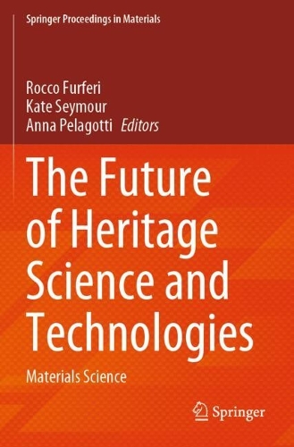 The Future of Heritage Science and Technologies: Materials Science.
