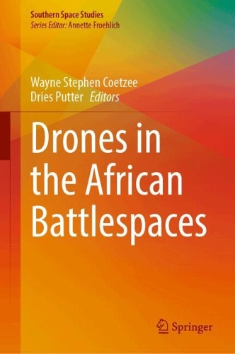 Drones in the African Battlespaces.