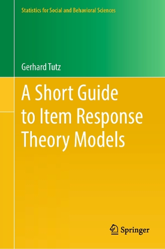 A Short Guide to Item Response Theory Models.