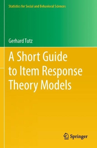 A Short Guide to Item Response Theory Models.