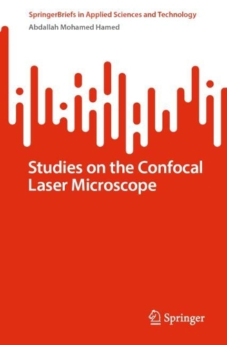 Studies on the Confocal Laser Microscope.