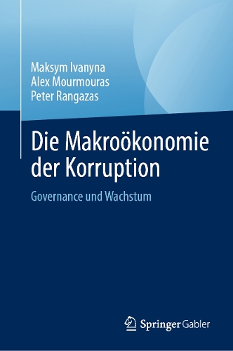 Die Makrooekonomie der Korruption: Governance und Wachstum.