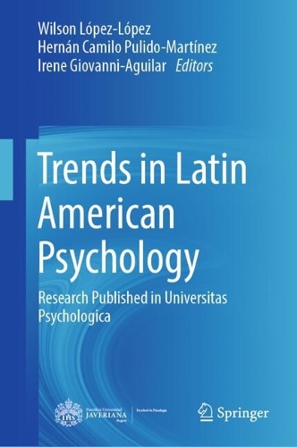 Trends in Latin American Psychology: Research Published in Universitas Psychologica.