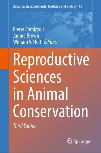 Reproductive Sciences in Animal Conservation. Third Edition 2026