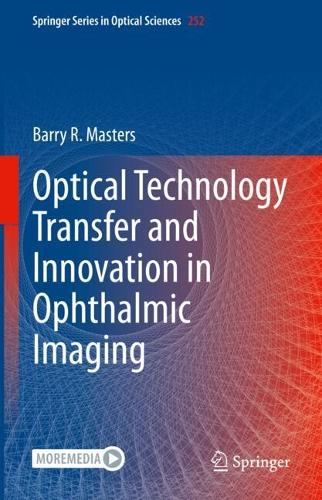 Optical Technology Transfer and Innovation in Ophthalmic Imaging.