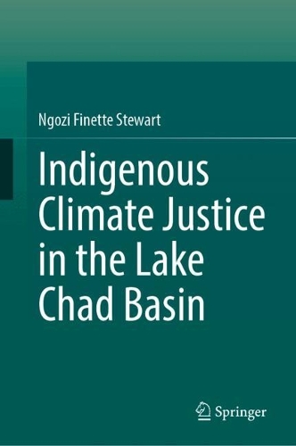 Indigenous Climate Justice in the Lake Chad Basin.