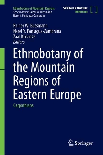 Ethnobotany of the Mountain Regions of Eastern Europe: Carpathians.