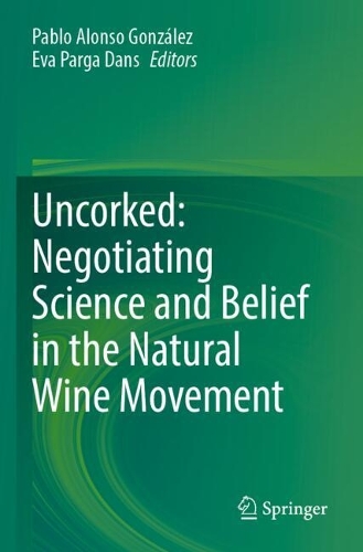 Uncorked: Negotiating Science and Belief in the Natural Wine Movement.
