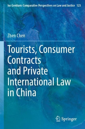 Tourists, Consumer Contracts and Private International Law in China.