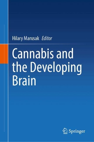 Cannabis and the Developing Brain.