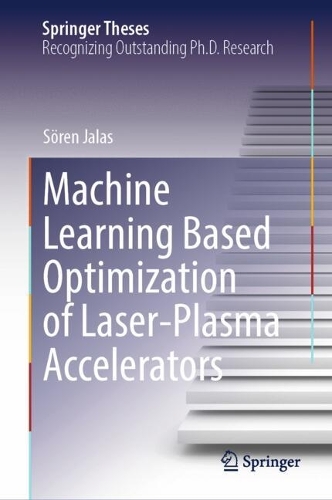 Machine Learning Based Optimization of Laser-Plasma Accelerators.