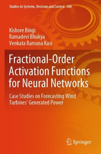 Fractional-Order Activation Functions for Neural Networks: Case Studies on Forecasting Wind Turbines' Generated Power.