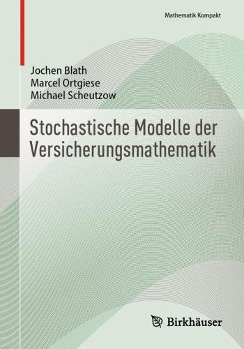 Stochastische Modelle der Versicherungsmathematik.