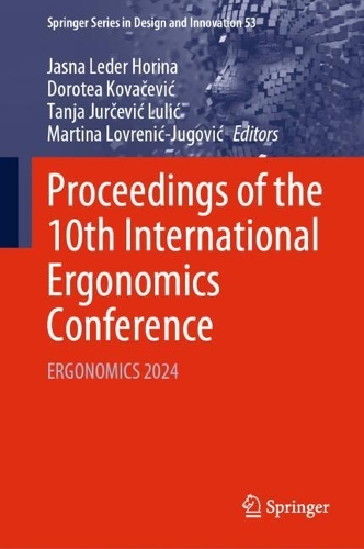 Proceedings of the 10th International Ergonomics Conference: ERGONOMICS 2024.