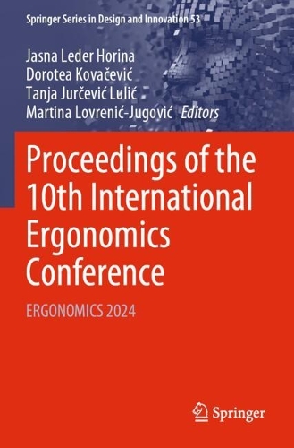Proceedings of the 10th International Ergonomics Conference: ERGONOMICS 2024.