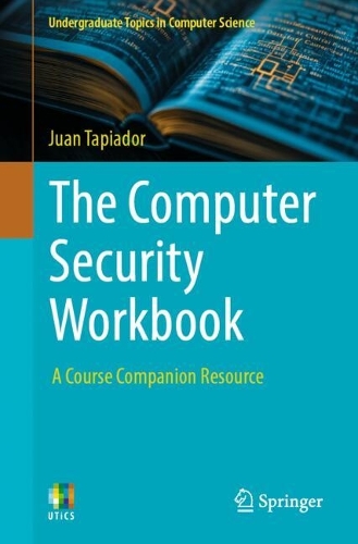 The Computer Security Workbook: A Course Companion Resource.
