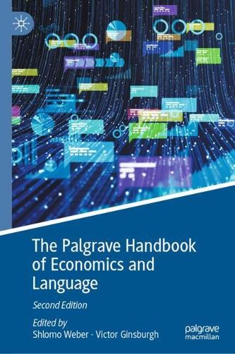The Palgrave Handbook of Economics and Language.