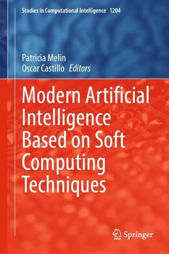 Modern Artificial Intelligence Based on Soft Computing Techniques.