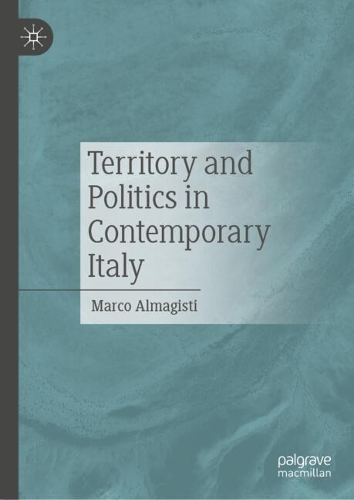 Territory and Politics in Contemporary Italy.