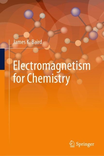 Electromagnetism for Chemistry.