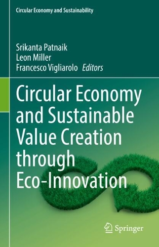 Circular Economy and Sustainable Value Creation through Eco-Innovation.