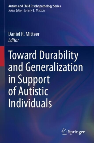 Toward Durability and Generalization in Support of Autistic Individuals.
