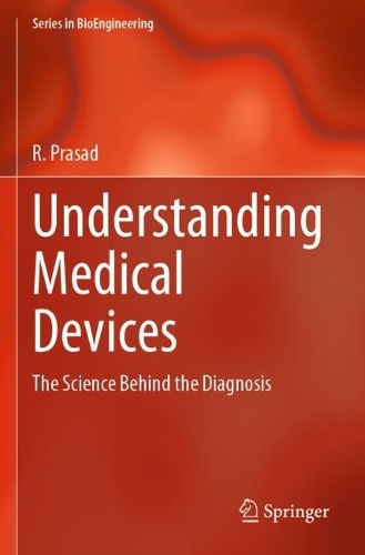 Understanding Medical Devices: The Science Behind the Diagnosis.